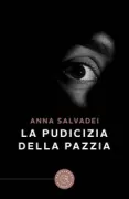 Copertina libro <b>La pudicizia della pazzia</b>