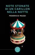 Copertina libro <b>Note stonate di un carillon nella notte</b>