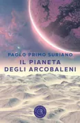 Copertina libro <b>Il pianeta degli arcobaleni</b>