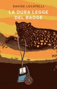 Copertina libro <b>La dura legge del badge</b>