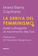 Copertina libro <b>La deriva del femminismo</b>