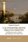 Copertina libro <b>L'autodistruzione dell'Occidente</b>
