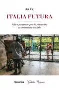Copertina libro <b>Italia futura</b>
