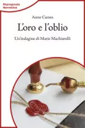 Copertina libro <b>L'oro e l'oblio<br></b>(titolo originale o altro titolo: <i>D'or et d'oublis</i>)