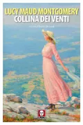 Copertina libro <b>Collina dei venti<br></b>(titolo originale o altro titolo: <i>Hill o' the winds</i>)