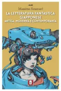 Copertina libro <b>La letteratura fantastica giapponese</b>