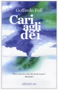 Copertina libro <b>Cari agli dèi<br></b>(titolo originale o altro titolo: <i>Cari agli dei</i>)