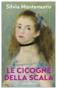 Copertina libro <b>Le cicogne della Scala</b>