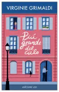 Copertina libro <b>Più grande del cielo<br></b>(titolo originale o altro titolo: <i>Plus grand que le ciel</i>)