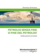 Copertina libro <b>Petrolio senza fine o fine del petrolio?</b>