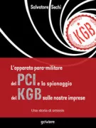 Copertina libro <b>L'apparato para-militare del PCI e lo spionaggio del KGB sulle nostre imprese</b>