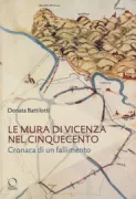 Copertina libro <b>Le mura di Vicenza nel Cinquecento</b>