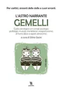 Copertina libro ASTRO NARRANTE (L') GEMELLI