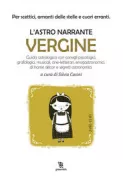 Copertina libro ASTRO NARRANTE (L') VERGINE