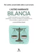 Copertina libro ASTRO NARRANTE (L') BILANCIA