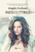 Copertina libro <b>Indistruttibile<br></b>(titolo originale o altro titolo: <i>Indestructible</i>)
