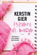 Copertina libro <b>Lezioni di bacio<br></b>(titolo originale o altro titolo: <i>Jungs sind wie Kaugummi</i>)