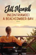 Copertina libro <b>Incontriamoci a Beachcomber bay<br></b>(titolo originale o altro titolo: <i>Meet me at Beachcomber bay</i>)