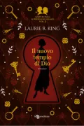 Copertina libro <b>L'allieva di Sherlock Holmes: il nuovo tempio di Dio<br></b>(titolo originale o altro titolo: <i>A monstrous regiment of women</i>)