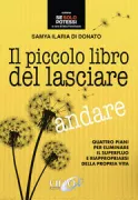 Copertina libro <b>Il piccolo libro del lasciare andare</b>