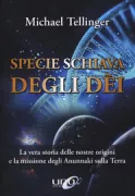 Copertina libro <b>Specie schiava degli dei<br></b>(titolo originale o altro titolo: <i>Slave species of the gods</i>)