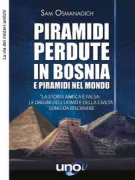 Copertina libro Piramidi perdute in Bosnia e Piramidi nel Mondo