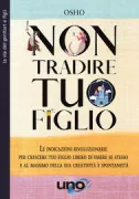 Copertina libro Non tradire tuo figlio