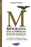 Copertina libro Biografia non autorizzata di Benito Mussolini