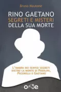 Copertina libro Rino Gaetano. Segreti e Misteri della sua Morte