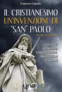 Copertina libro Cristianesimo Un Invenzione di San Paolo