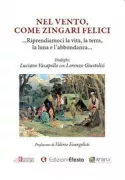 Copertina libro <b>Nel vento, come zingari felici</b>