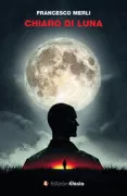 Copertina libro <b>Chiaro di luna</b>