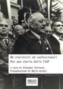 Copertina libro <b>Né stalinisti né confessionali</b>