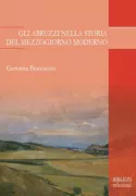 Copertina libro <b>Gli Abruzzi nella storia del Mezzogiorno moderno</b>