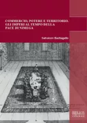 Copertina libro <b>Commercio, potere e territorio</b>