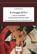 Copertina libro <b>Il coraggio di Eva e altri racconti biblici reinterpretati per il nostro tempo</b>