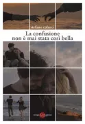 Copertina libro <b>La confusione non è mai stata così bella</b>