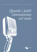 Copertina libro <b>Quando i padri camminavano nel vuoto</b>