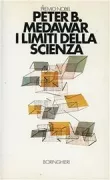Copertina libro <b>I limiti della scienza<br></b>(titolo originale o altro titolo: <i>The limits of science</i>)