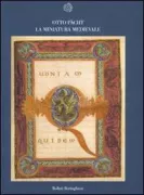 Copertina libro <b>La miniatura medievale<br></b>(titolo originale o altro titolo: <i>Buchmalerei des Mittelalters</i>)