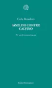 Copertina libro <b>Pasolini contro Calvino</b>