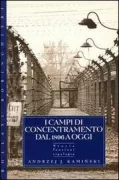 Copertina libro <b>I campi di concentramento dal 1896 a oggi<br></b>(titolo originale o altro titolo: <i>Konzentrationslager 1896 bis heute</i>)