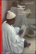 Copertina libro <b>Logiche meticce<br></b>(titolo originale o altro titolo: <i>Logiques métisses</i>)