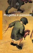 Copertina libro <b>Progetto e passione</b>