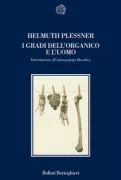 Copertina libro <b>I gradi dell'organico e l'uomo<br></b>(titolo originale o altro titolo: <i>Die Stufen des Organischen und der Mensch</i>)