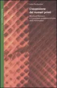 Copertina libro <b>L'ossessione dei numeri primi<br></b>(titolo originale o altro titolo: <i>Prime obsession</i>)