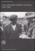 Copertina libro <b>L'occupazione tedesca in Italia<br></b>(titolo originale o altro titolo: <i>Zwischen Bündnis und Besatzung</i>)