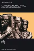 Copertina libro <b>La fine del mondo antico</b>