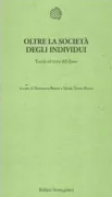 Copertina libro <b>Oltre la società degli individui</b>