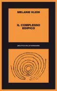 Copertina libro <b>Il complesso edipico, 1928-45<br></b>(titolo originale o altro titolo: <i>Contributions to psycho-analysis 1921-1945</i>)